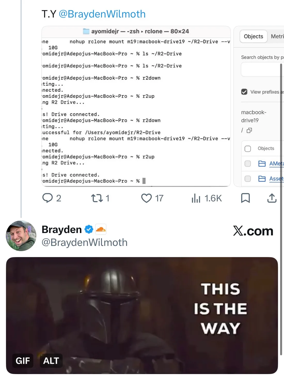 My X post thanking @BraydenWilmoth, with the R2 drive mounted in the terminal and the bucket in the dashboard, and his reply: This is the way